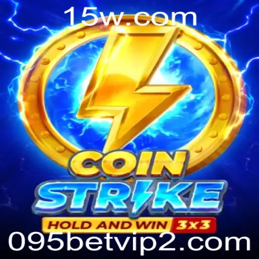 CoinStrike: Um Novo Universo de Apostas com 095 Bet VIP