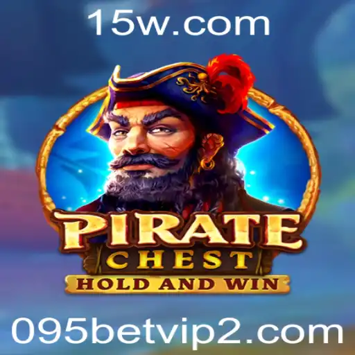 Descubra o Mundo do Jogo 'PirateChest' com a Plataforma 095 Bet VIP
